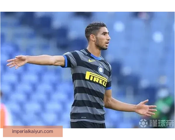 阿什拉夫2025赛季助攻数据持续提升表现稳健健